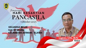Keluarga Besar K3S SD Negeri Kecamatan Jatinom Klaten mengucapkan Selamat Memperingati Hari Kesaktian Pancasila